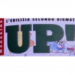 01/03/2012 UP! L’EDILIZIA SECONDO BIGMAT Il cuore verde di Roma